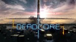 [Ended] DeadCore (PC/Mac)
