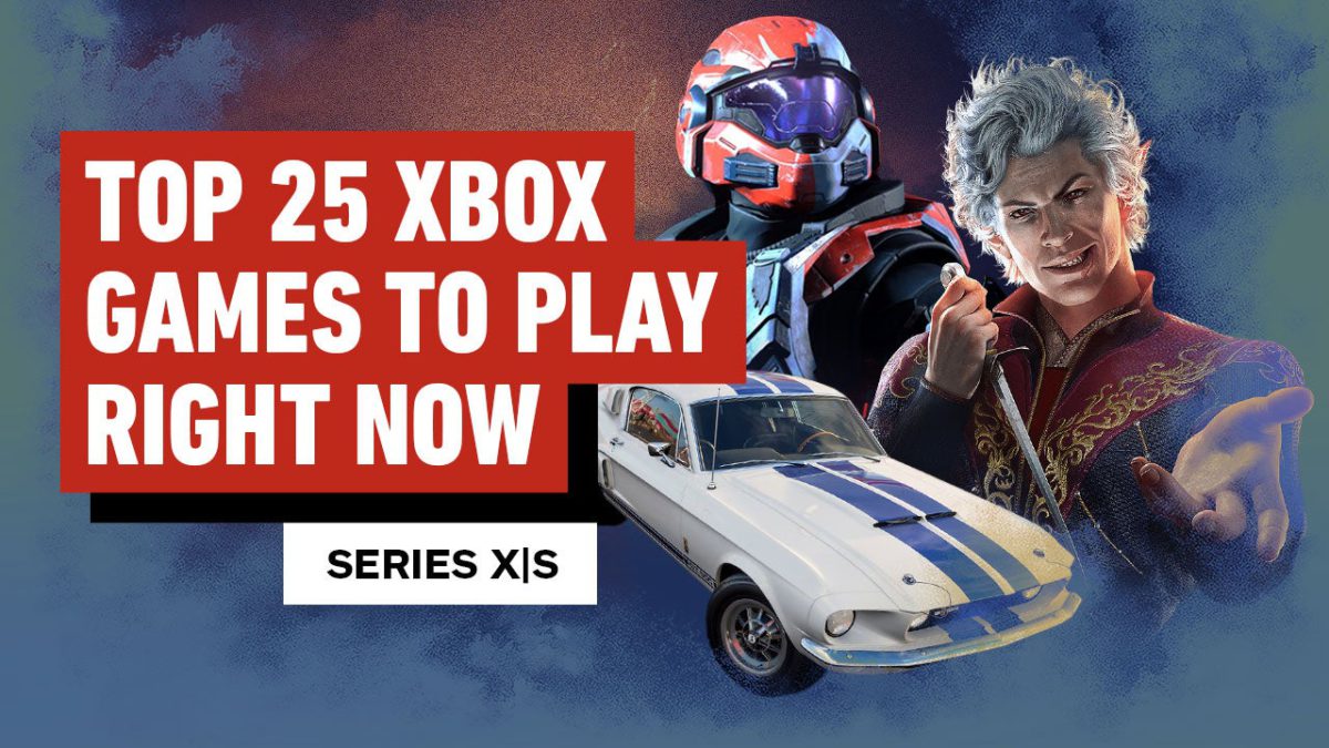 The Best Xbox Series X|S Games to Play Now